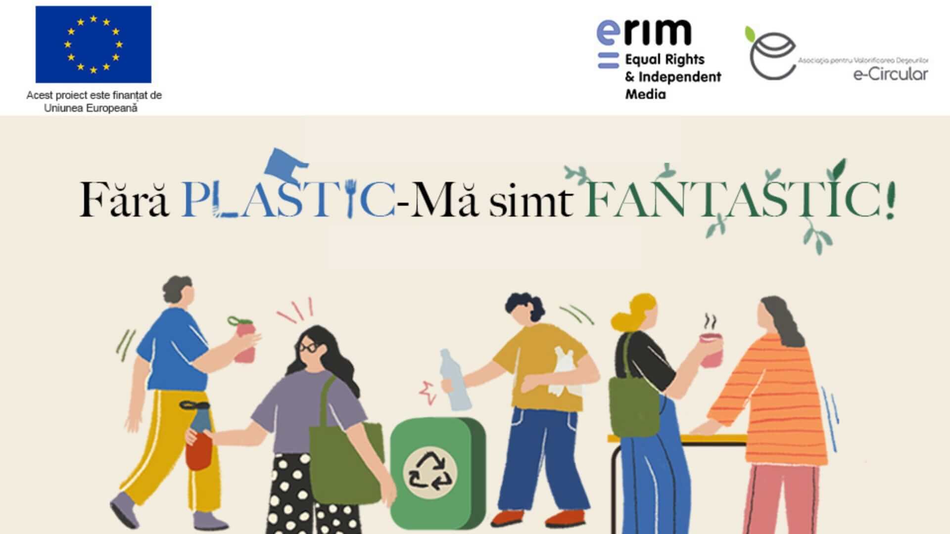 “Fără PLASTIC mă simt FANTASTIC”